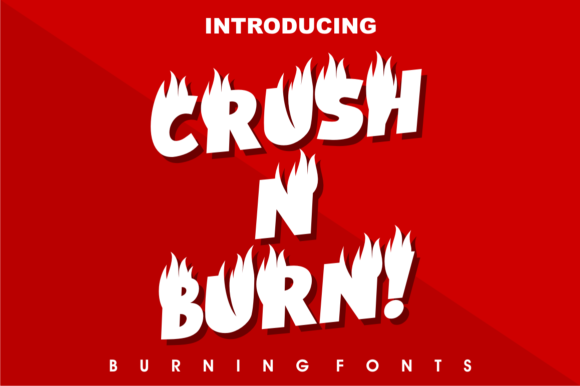 Crush N Burn: A Playful Display Font with Editorial Fire