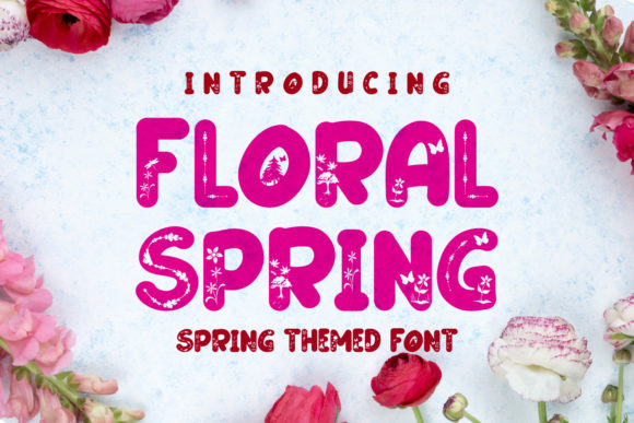 Floral Spring: A Display Font That Feels Like First Light