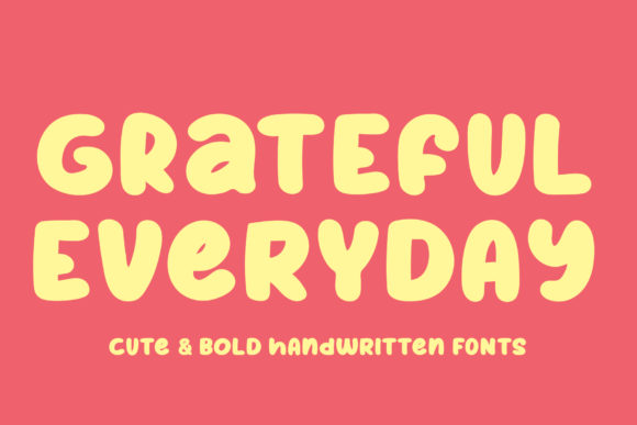 Grateful Everyday: A Playful Display Font for Real Branding Work