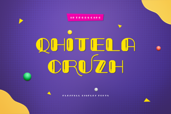 Qhitela Cruzh: A Friendly Display Font for Modern Web Projects