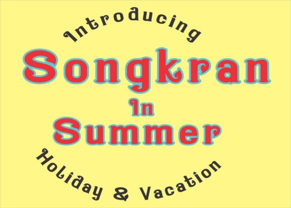 Songkran in Summer: A Thai-Inspired Display Font for Digital Branding