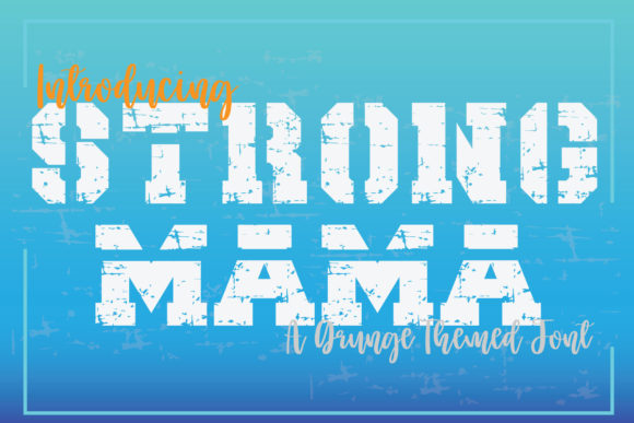 Strong Mama: A Display Font That Makes Your Brand Feel Confident