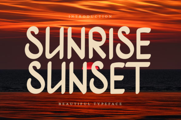 Sunrise Sunset Font: Clean, Modern Display Type for Small Businesses